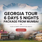 Georgia Tour 6 Days 5 Nights Package from Mumbai
