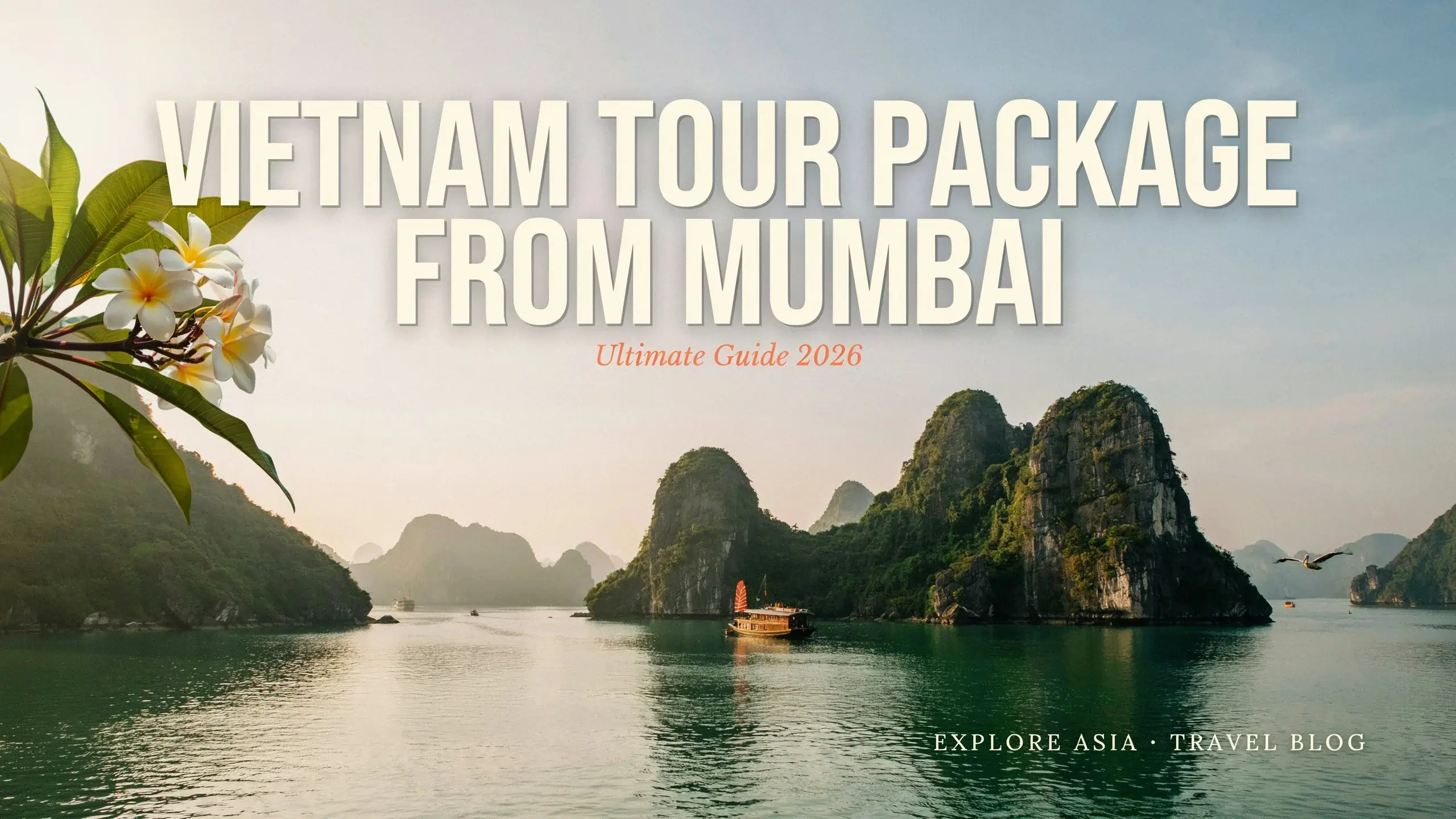 Vietnam tour package from Mumbai