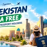 Uzbekistan Visa Free for Indian Passport